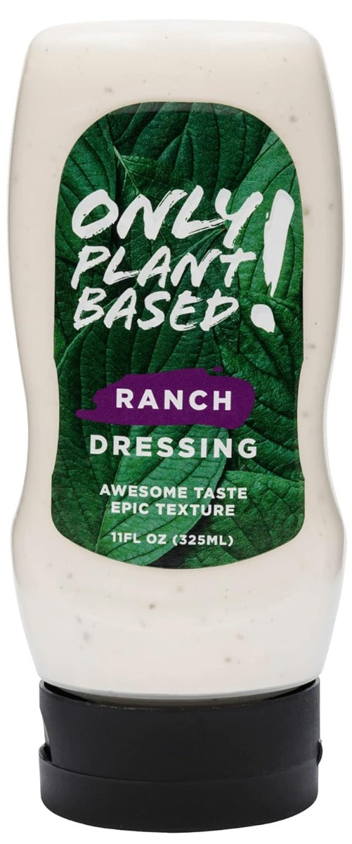 ONLY PLANT BASED: Ranch Dressing, 11 oz