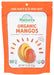 This wholesome snack starts with fresh organic mangos sourced from seasonal crops. Harvested at their peak ripeness, our mangos are sliced and freeze-dried, which removes most of their water and adds a crunch that makes them absolutely irresistible.
This on-the-go snack combines the vitamins and fiber of fresh fruit with the crunch of a chip and the sweetness of candy. There's no frying, no baking, and only the sugar provided by Mother Nature!